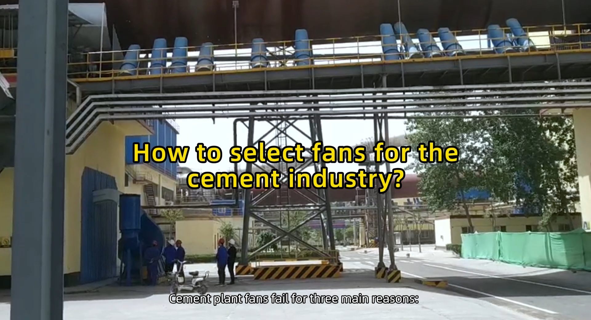 How to select fans for the cement industry?